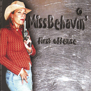 First Offense - Album by Miss Behavin | Spotify