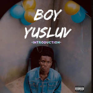 Boy Yusluv - INTRODUCTION