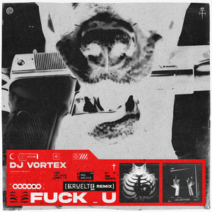 DJ Vortex - F**k U 2025 (Kruelty Remix)