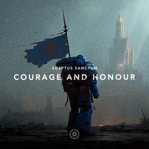 Courage and Honour