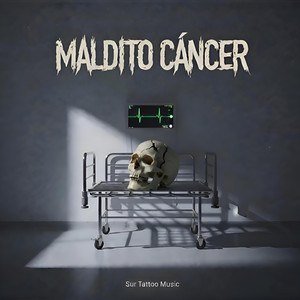 Maldito Cancer by Sur Tattoo Music