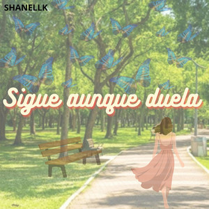 Sigue aunque duela by Adri Queen