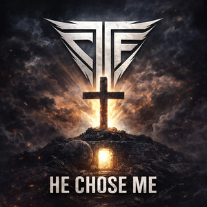 He Chose Me by The Cleansing Fire