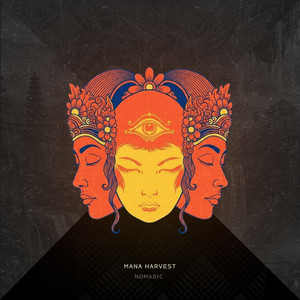 Mana Harvest by Nomadic