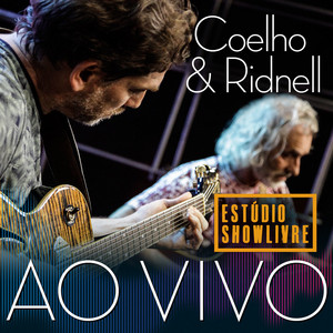 Coelho & Ridnell no Estúdio Showlivre (Ao Vivo) album