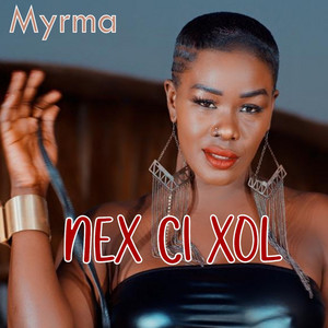 MYRMA - Nex Ci Xol