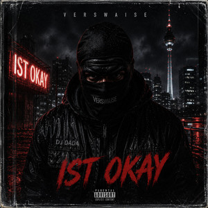 Ist Okay by DJ DaDa, Verswaise