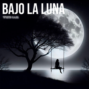 Bajo La Luna by White Carl