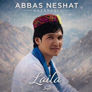 Abbas Neshat - Abbas Neshat Laila