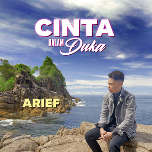 Arief - Cinta Dalam Duka