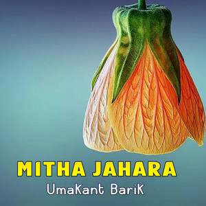 Umakant Barik - Mitha Jahara