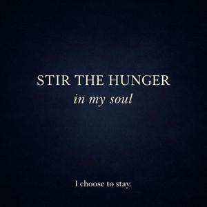 Stir the Hunger in My Soul by The Funky Ostrich