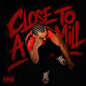 Close To A Mill by YSN Fab