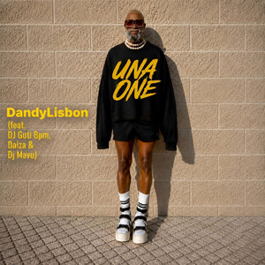 Una One by DandyLisbon, DJ Guti BPM, Daiza, DJ Mavu
