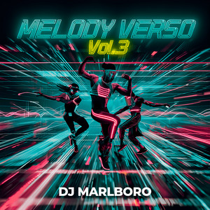 Melody Verso Vol. 3 - Album by DJ Marlboro | Spotify