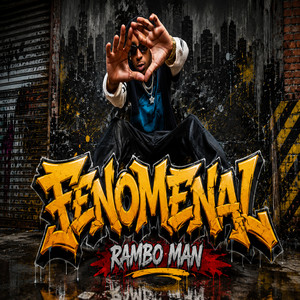 Fenomenal by Rambo Man