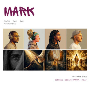 Mark 1:1-20 by Rhythm & Bible, Blessed