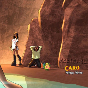 Caro by Mellyboy, Tml Vibes