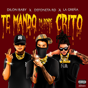 DeFonetaRD - Te Mando Pa Donde Crito
