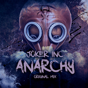 Anarchy by Joker Inc