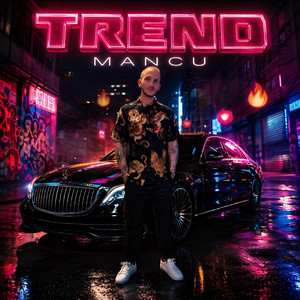 TREND by Mancu Rap killer