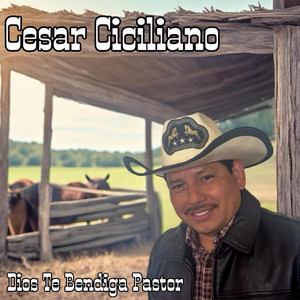 Dios Te Bendiga Pastor by Cesár Ciciliano