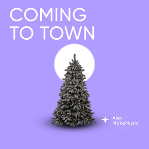 Coming to Town