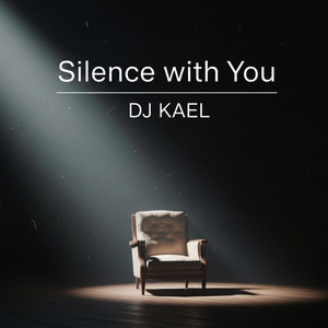 Silence whth you by Dj Kael RD