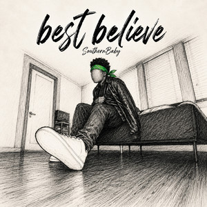 Best Believe by SouthernBaby