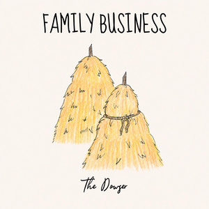 Family Business by The Dowser