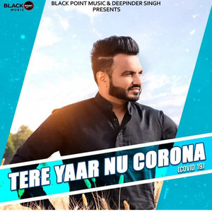 Tere Yaar Nu Corona - Punjabi Pop by Harpreet Dhillon
