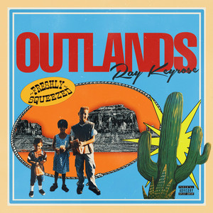 Ray Keyrose - OUTLANDS
