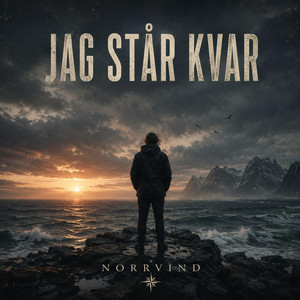 Jag står kvar by Norrvind