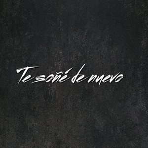 Te soñé de nuevo by ElDuumb
