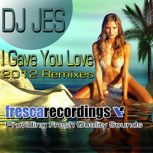 I gave you love - Anger Bang Mix