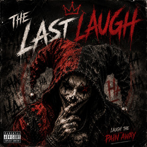 Laugh The Pain Away by The Last Laugh