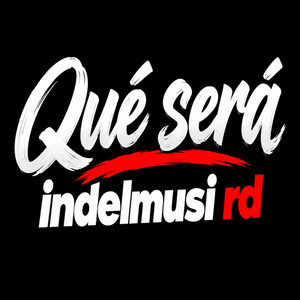 Que Sera by Indelmusic RD