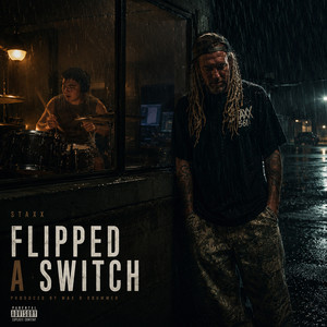 Flipped a Switch by Staxx