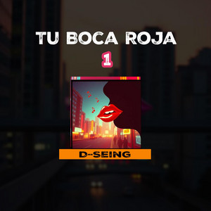 Tu Boca Roja by D-Seing