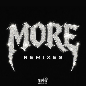 More - Max Motion Remix by Flippin', Max Motion