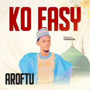 Aroftu - Ko Easy