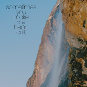 Sometimes You Make My Heart Drift by Fleauxone