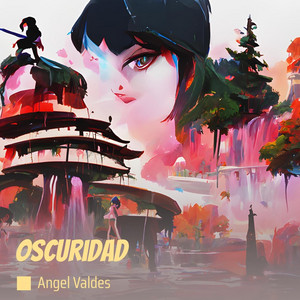 Angel Valdes - Oscuridad