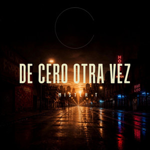 De Cero Otra Vez by Mi$ter T