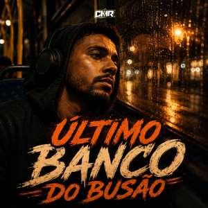 Último Banco do Busão by Cristo Move Rap
