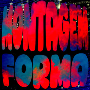 Montagem Forma by DJ Re3 zro, DJ EVTN 7