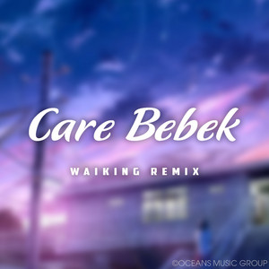 Waiking - Care Bebek