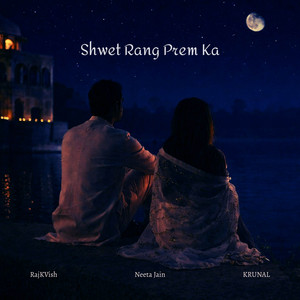 Shwet Rang Prem Ka by Neeta Jain