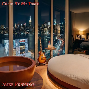 Chair At My Table by Mike Franano