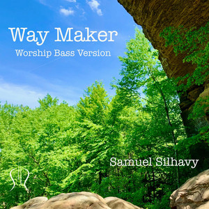 Way Maker (Worship Bass Version)